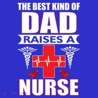 The Best Kind Of Dad Raises A Nurse Tank Top thumb 6