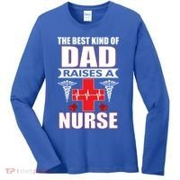 The Best Kind Of Dad Raises A Nurse Women's Long Sleeve Shirt thumb 0