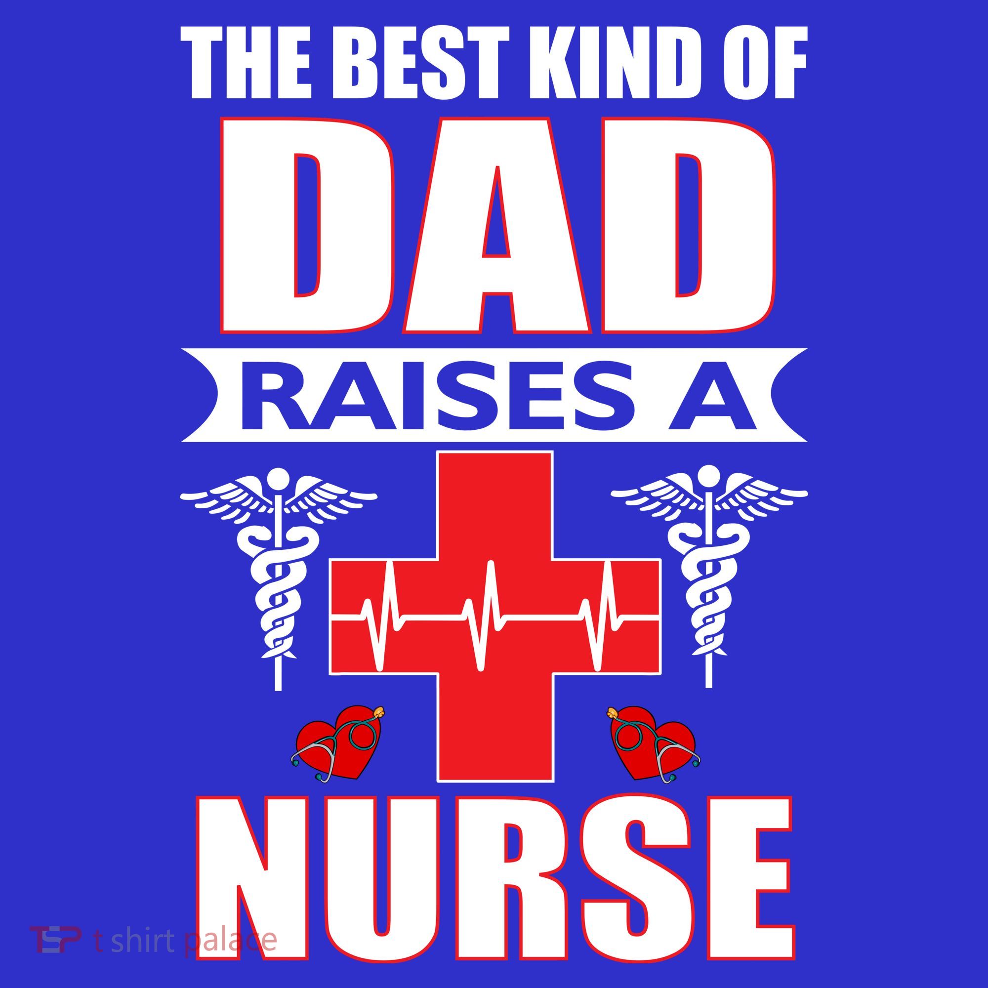 The Best Kind Of Dad Raises A Nurse Tote Bag