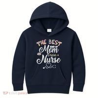 The Best Kind Of Mom Raises A Nurse Kids Hoodie thumb 0