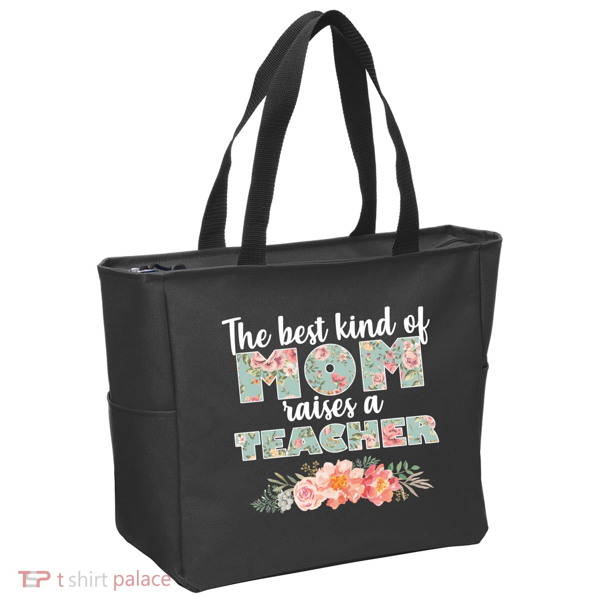 The Best Kind Of Mom Raises A Teacher Tote Bag