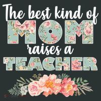 The Best Kind of Mom Raises a Teacher Mousepad thumb 1