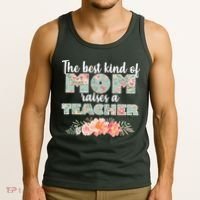 The Best Kind of Mom Raises a Teacher Tank Top thumb 3