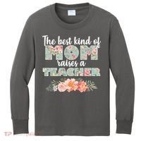 The Best Kind of Mom Raises a Teacher Kids Long Sleeve Shirt thumb 0