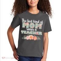 The Best Kind of Mom Raises a Teacher Kids T-Shirt thumb 2