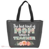 The Best Kind of Mom Raises a Teacher Tote Bag thumb 0