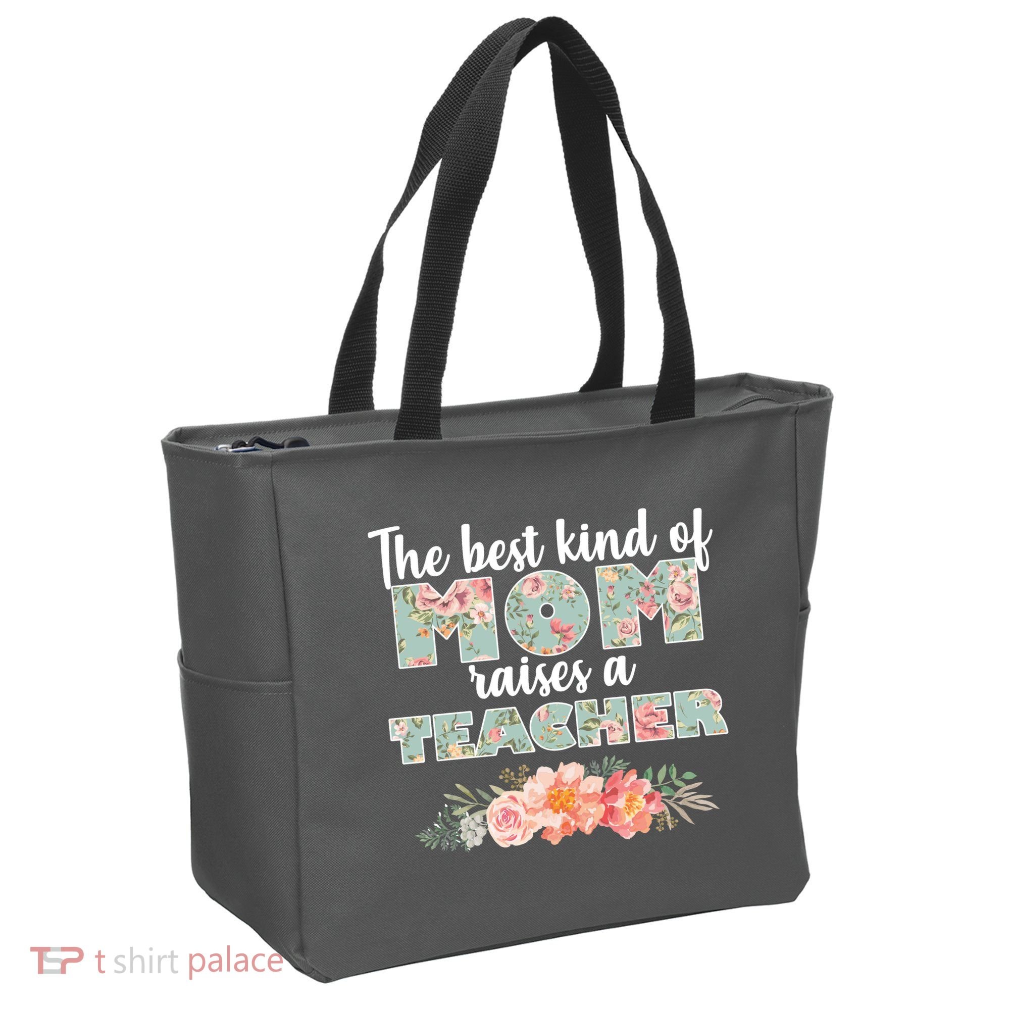 The Best Kind of Mom Raises a Teacher Tote Bag