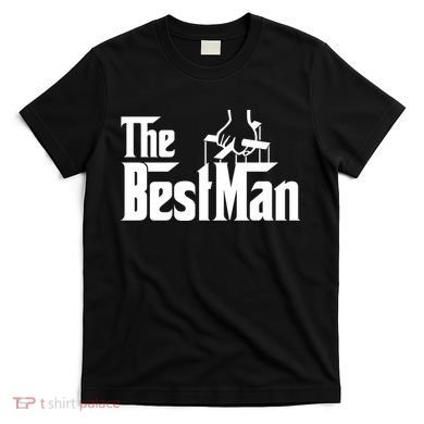 The Best Man T-Shirt