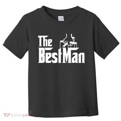 The Best Man Toddler T-Shirt