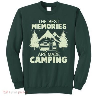 The Best Memories Are Made Camping Sweatshirt