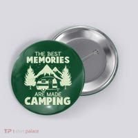 The Best Memories Are Made Camping Button thumb 0