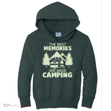 The Best Memories Are Made Camping Kids Hoodie