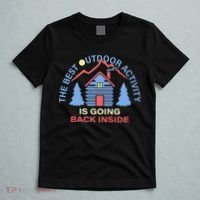 The Best Out Door Activity Is Going Back Inside T-Shirt thumb 5