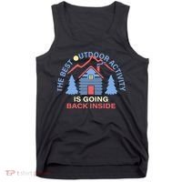 The Best Out Door Activity Is Going Back Inside Tank Top thumb 0