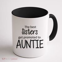 The Best Sisters Get Promoted To Auntie  Coffee Mug thumb 1