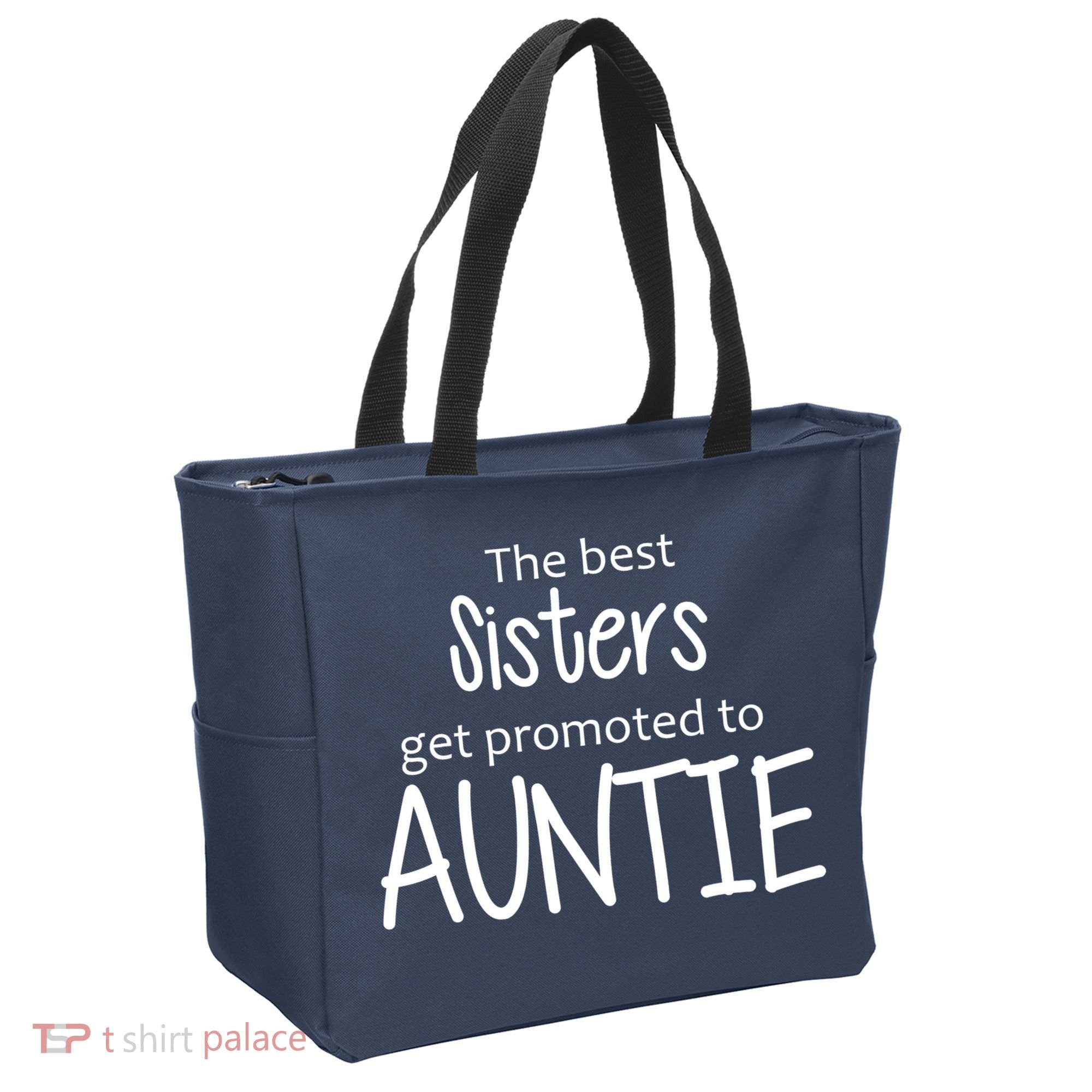 The Best Sisters Get Promoted To Auntie  Tote Bag