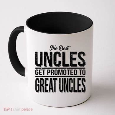 The Best Uncles Get Promoted To Great Uncles Coffee Mug