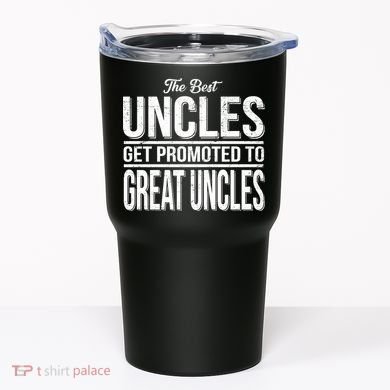 The Best Uncles Get Promoted To Great Uncles Tumbler