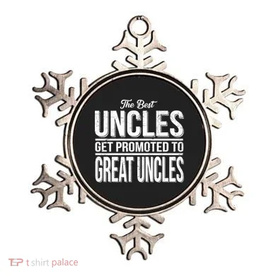 The Best Uncles Get Promoted To Great Uncles Ornament