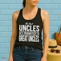 The Best Uncles Get Promoted To Great Uncles Women's Tank Top thumb 2