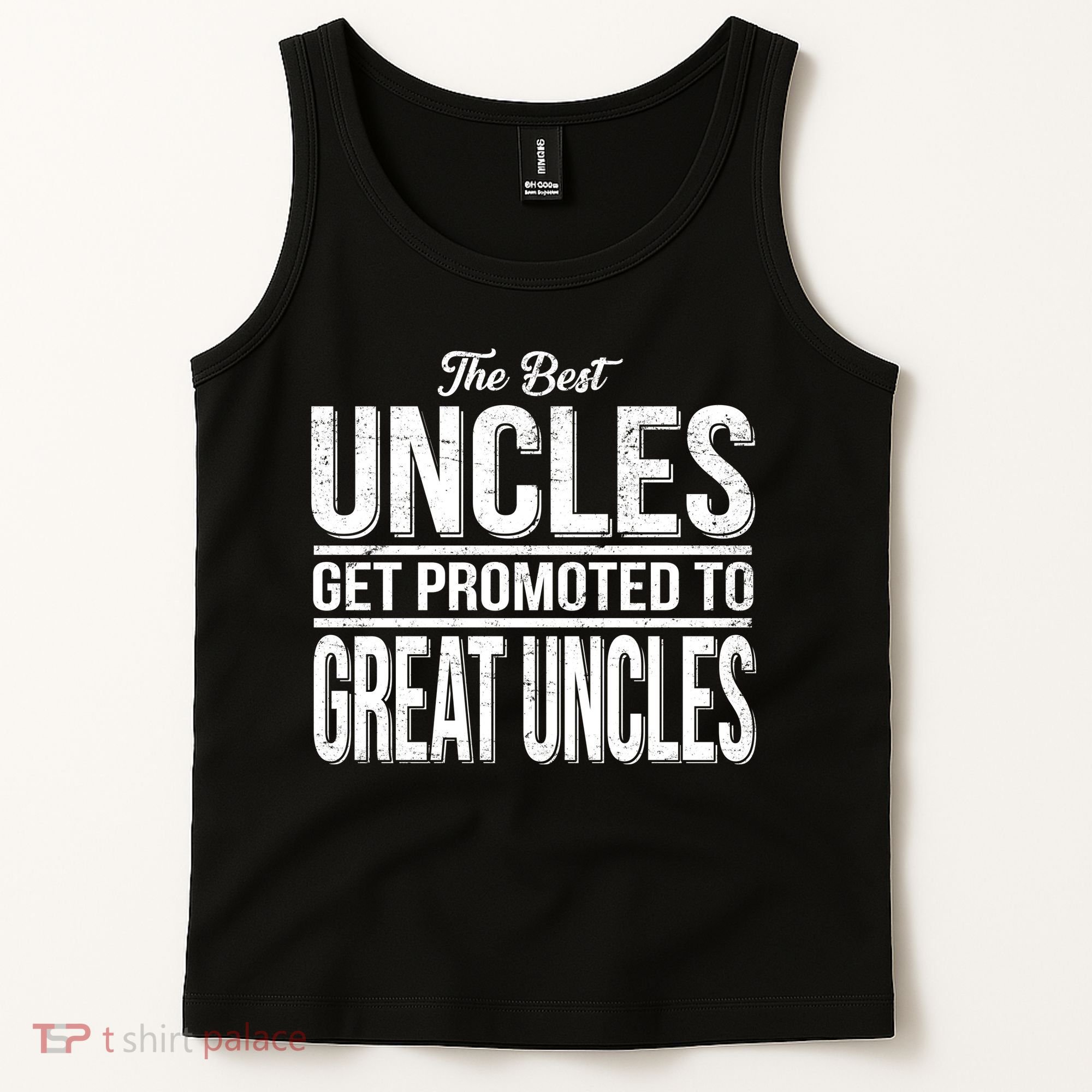 The Best Uncles Get Promoted To Great Uncles Tank Top