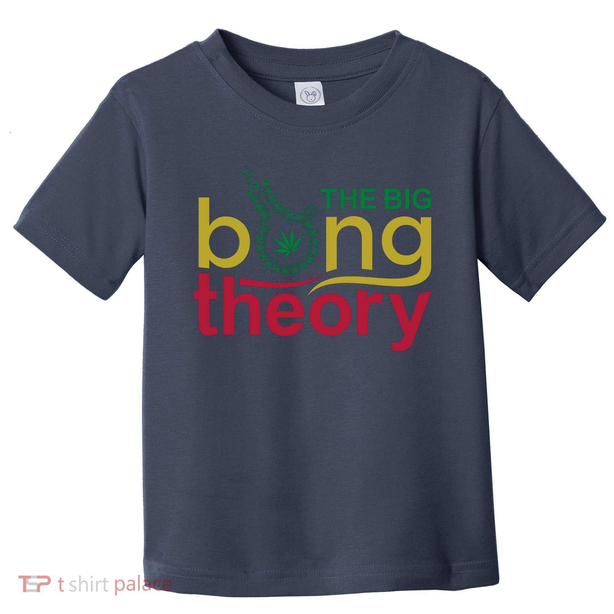 The Big Bong Theory Funny Toddler T-Shirt