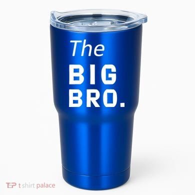 The Big Brother Tumbler