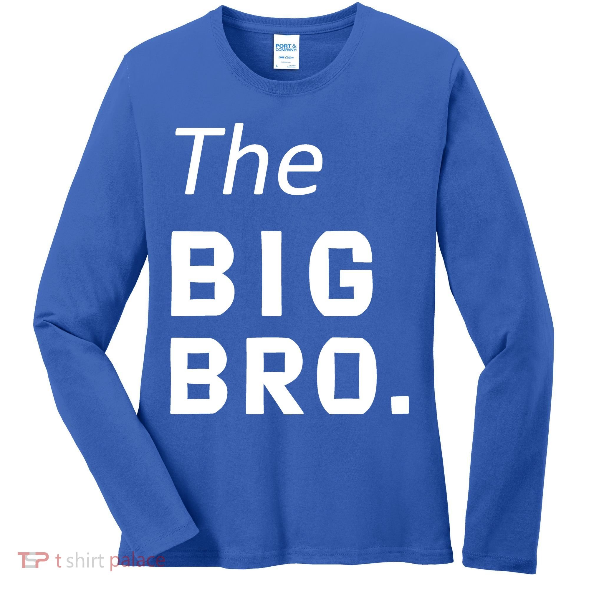 The Big Brother Women's Long Sleeve Shirt