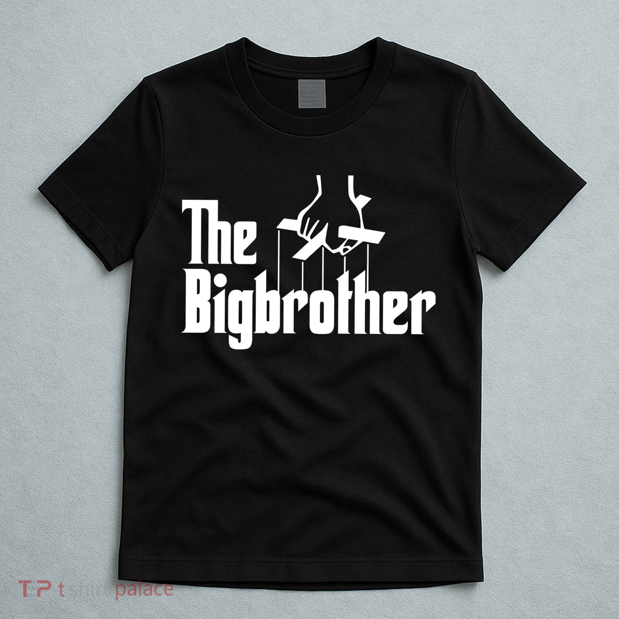 The Bigbrother T-Shirt