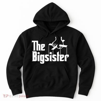 The Bigsister Hoodie