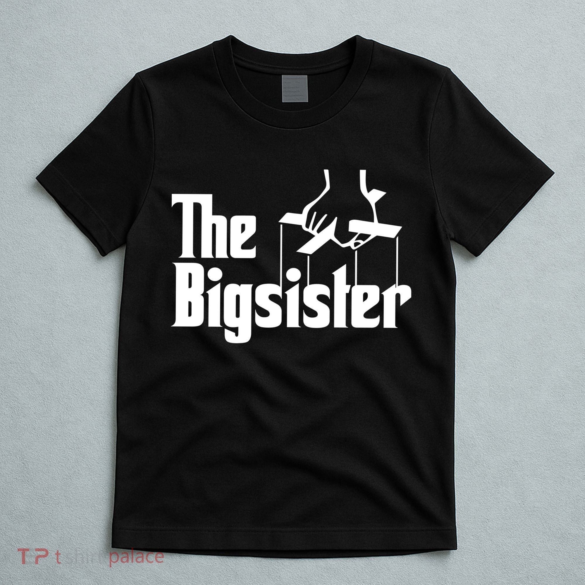 The Bigsister T-Shirt