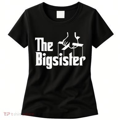 The Bigsister Women's T-Shirt