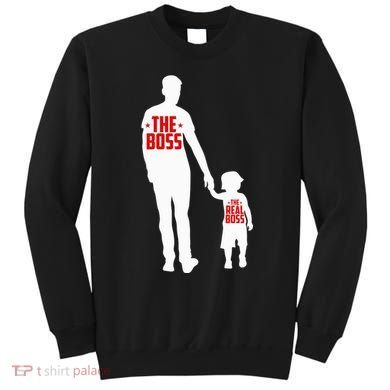 The Boss The Real Boss Father And Child Sweatshirt