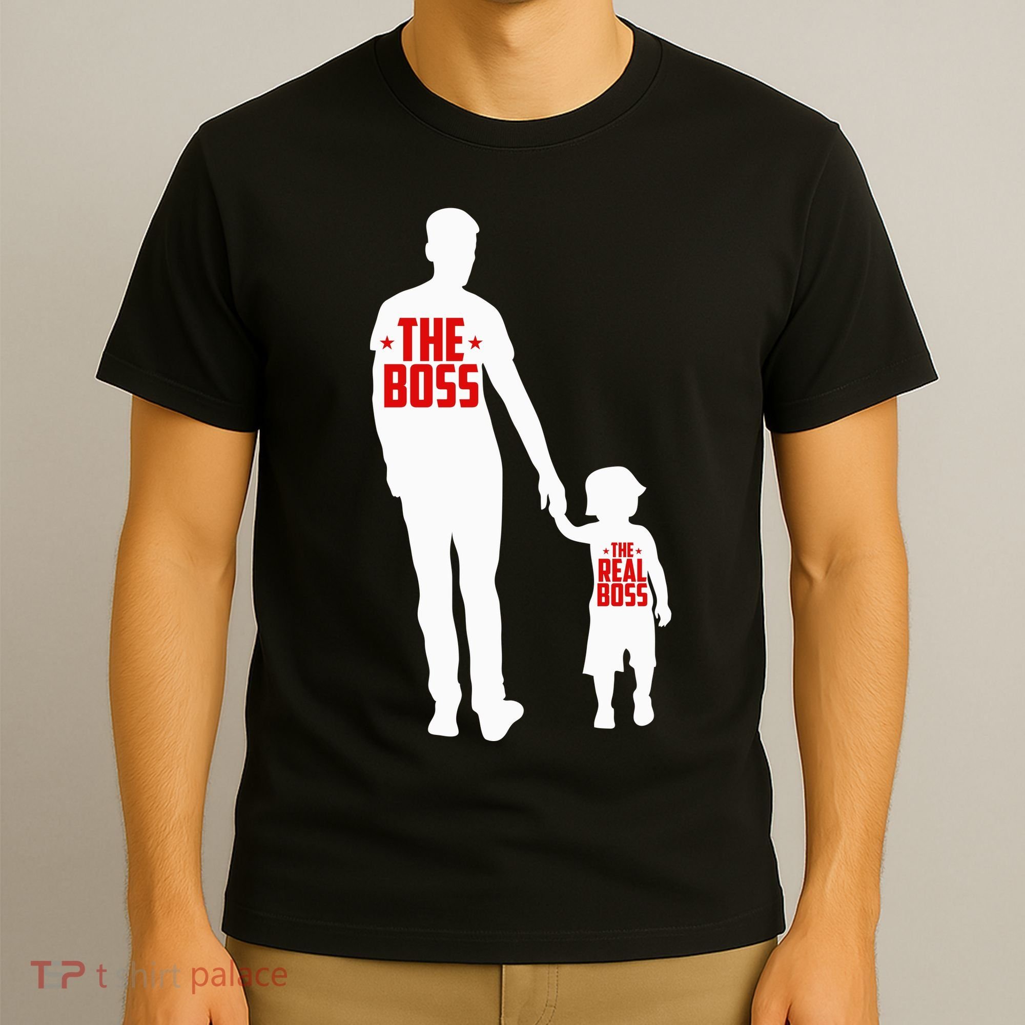 The Boss The Real Boss Father And Child T-Shirt