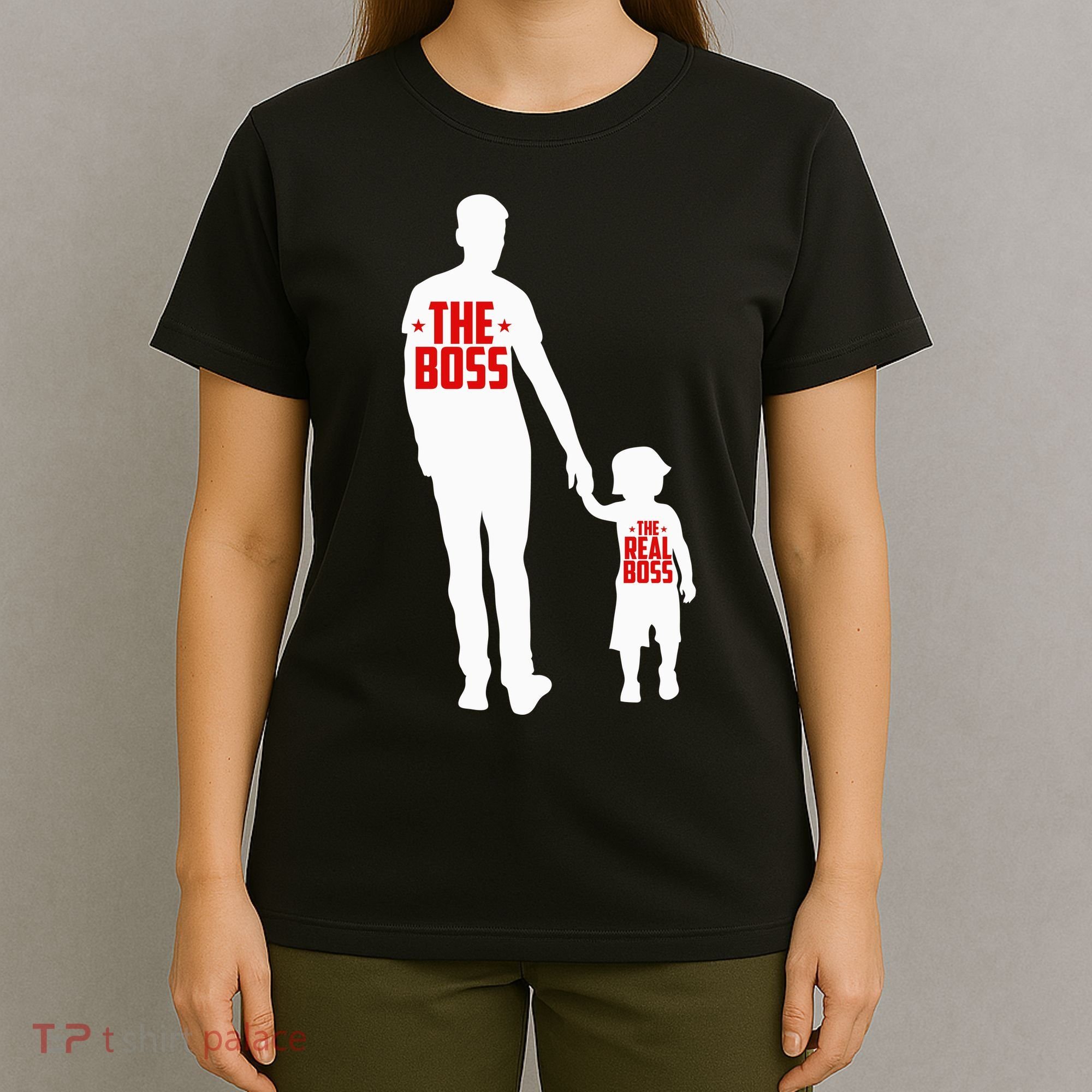 The Boss The Real Boss Father And Child T-Shirt