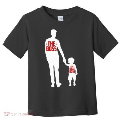 The Boss The Real Boss Father And Child Toddler T-Shirt