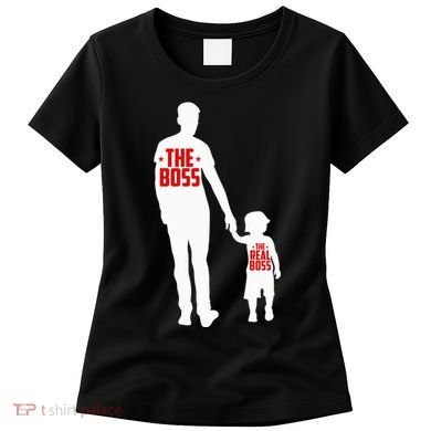 The Boss The Real Boss Father And Child Women's T-Shirt