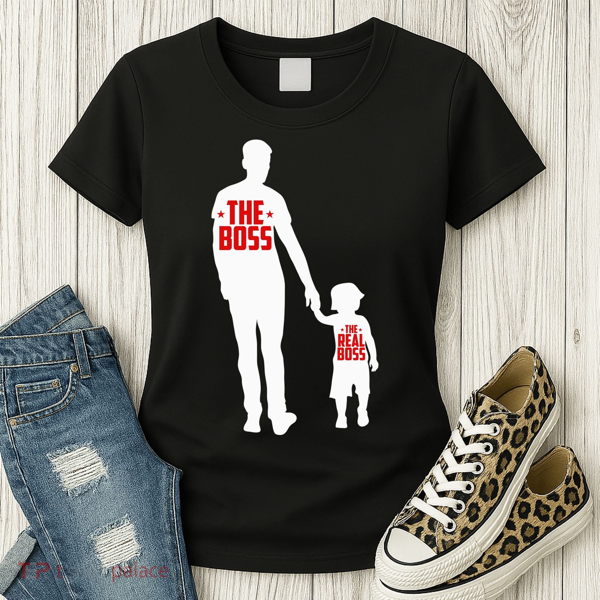 The Boss The Real Boss Father And Child Women's T-Shirt