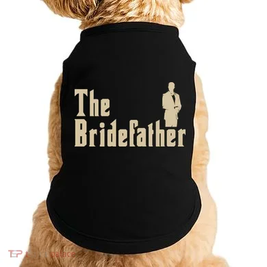 The Bridefather Doggie Tank
