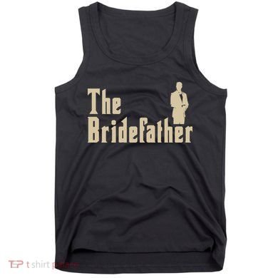 The Bridefather Tank Top