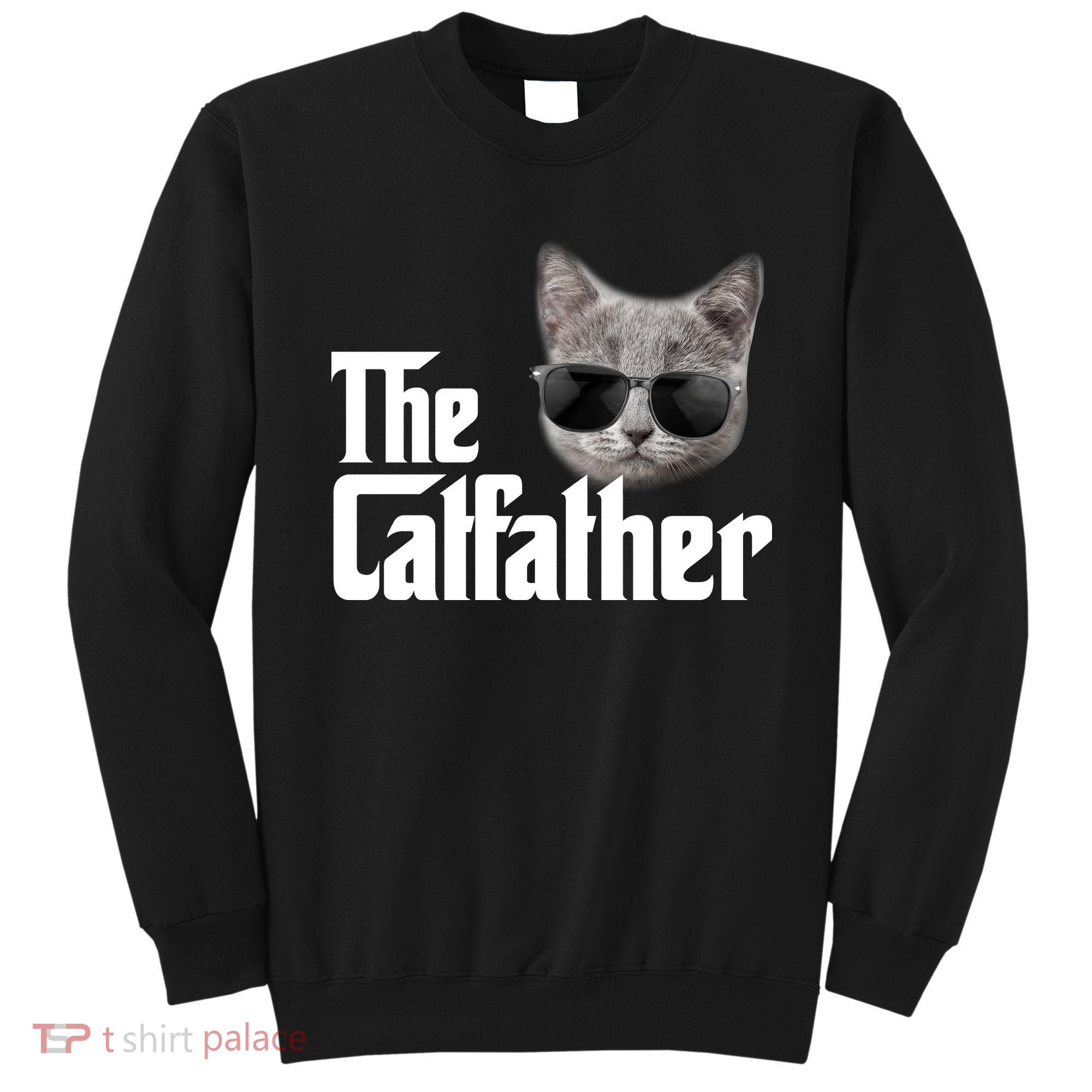 The Catfather Cool Movie Parody For Dads Sweatshirt