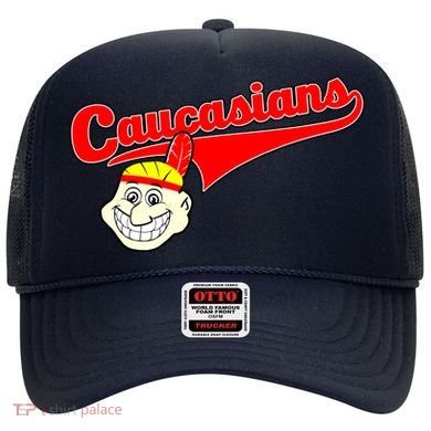The Caucasians Rude Indians Design Hat