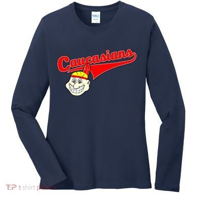 The Caucasians Rude Indians Design Women's Long Sleeve Shirt