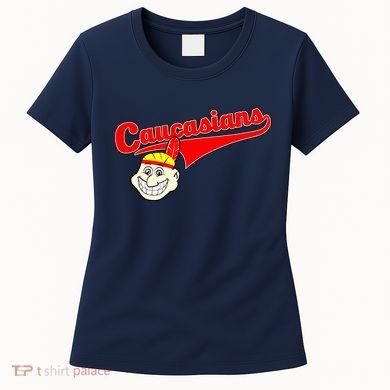 The Caucasians Rude Indians Design Women's T-Shirt