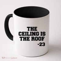 The Ceiling is the Roof 23 MJ College Text Coffee Mug thumb 0