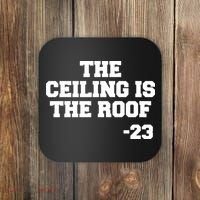 The Ceiling is the Roof 23 MJ College Text Coaster thumb 0