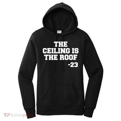 The Ceiling is the Roof 23 MJ College Text Women's Hoodie