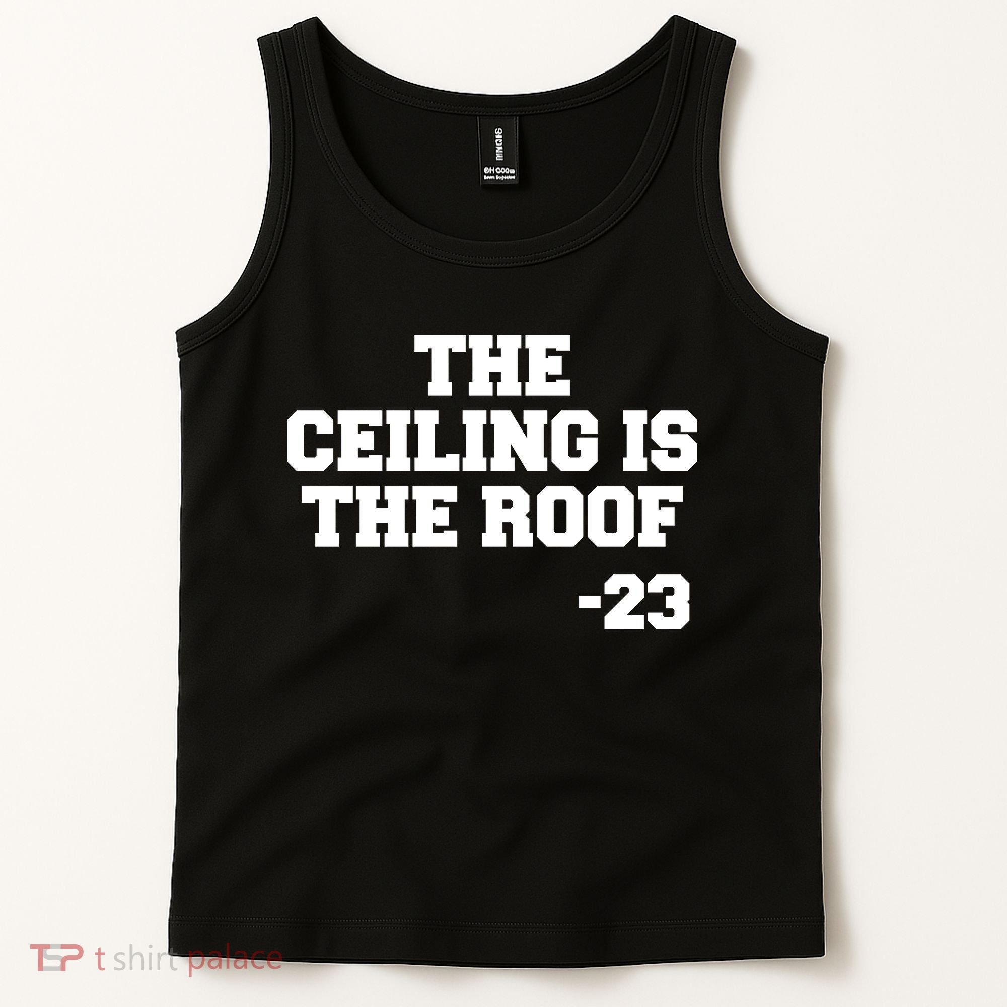 The Ceiling is the Roof 23 MJ College Text Tank Top