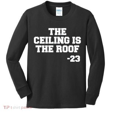 The Ceiling is the Roof 23 MJ College Text Kids Long Sleeve Shirt