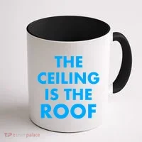 The Ceiling is the Roof MJ Funny Quote Coffee Mug thumb 1
